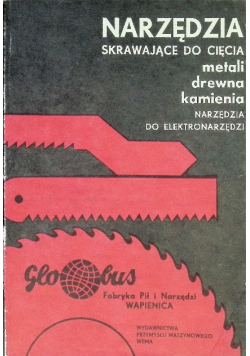 Narzędzia skrawające do cięcia metali drewna