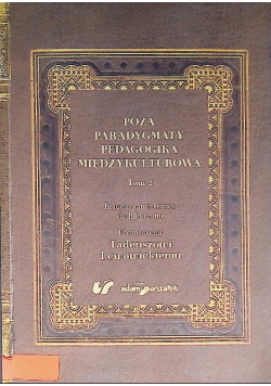 Poza Paradygmaty Pedagogika Międzykulturowa. Tom 2