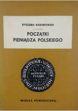 Początki pieniądza polskiego