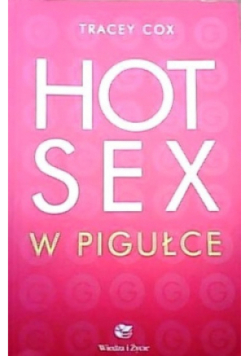 Hot sex w pigułce