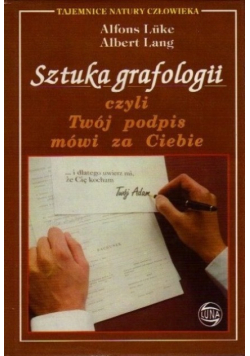 Sztuka grafologii czyli Twój podpis mówi za Ciebie