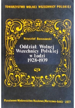 Oddział Wolnej Wszechnicy Polskiej w Łodzi 1928 - 1939
