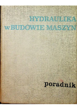 Hydraulika w budowie maszyn