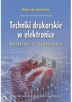 Techniki drukarskie w elektronice