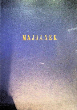 Majdanek 1945 r.
