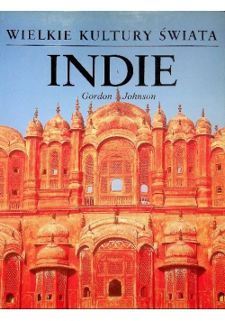 Wielkie kultury świata Indie