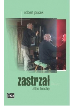 Zastrzał albo trochę