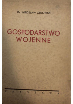 Gospodarstwo wojenne 1938r.