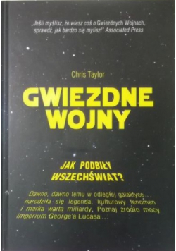 Gwiezdne wojny jak podbiły wszechświat