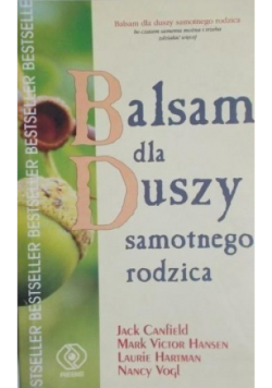 Balsam dla duszy samotnego rodzica
