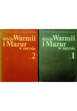Dzieje warmii i mazur w zarysie Tom 1 i 2