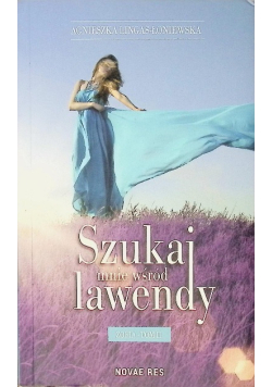 Szukaj mnie wśród lawendy Tom 2 Zofia