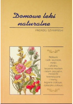 Domowe leki naturalne