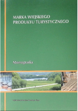 Marka wiejskiego produktu turystycznego