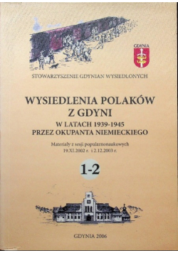 Wysiedlenia Polaków z Gdyni w latach 1939-1945 przez okupanta niemieckiego