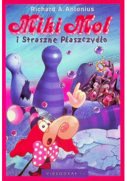 Miki Mol  i straszne płaszczydło