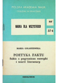 Poetyka faktu Szkic z pogranicza estetyki i teorii literatury