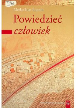 Powiedzieć człowiek