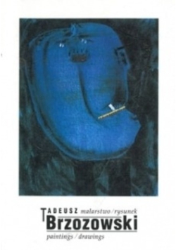 Tadeusz Brzozowski Malarstwo rysunek