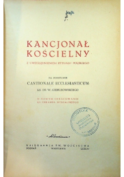 Kancjonał kościelny Z uwzględnieniem rytuału polskiego