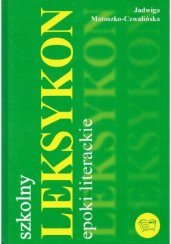 Leksykon epoki literackie Szkolny
