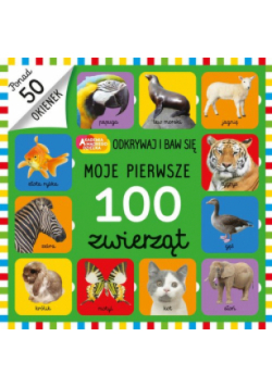 Moje pierwsze 100 zwierząt
