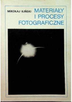 Materiały i procesy fotograficzne
