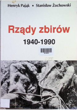 Rządy zbirów 1940 - 1990