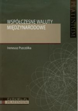 Współczesne waluty międzynarodowe