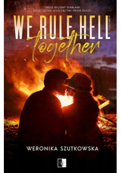 We Rule Hell Together