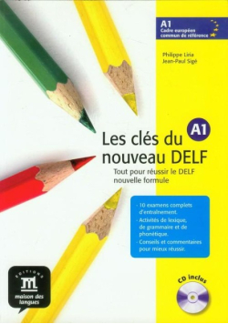 Les cles du nouveau Delf A1 Podręcznik
