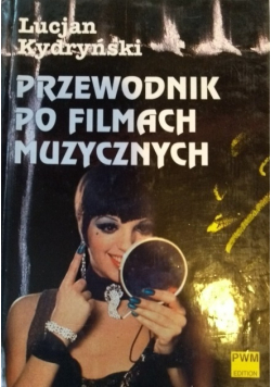 Przewodnik po filmach muzycznych