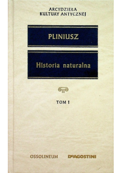 Historia naturalna Tom 1