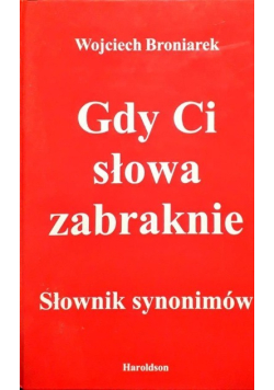 Gdy Ci słowa zabraknie