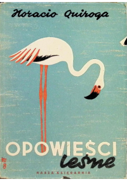 Opowieści leśne 1950 r.