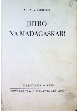 Jutro na Madagaskar 1939 r
