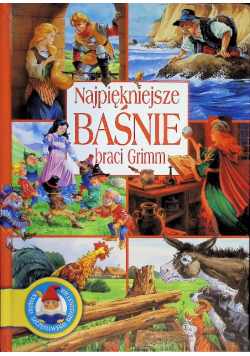 Najpiękniejsze baśnie bracia Grimm