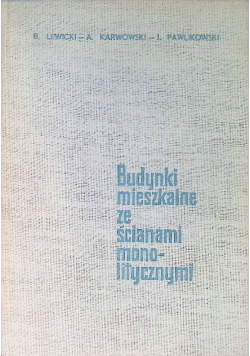 Budynki mieszkalne ze ścianami monolitycznymi
