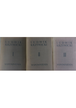 Krzywicki wspomnienia Tom I do III