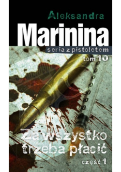Za wszystko trzeba płacić Część 1