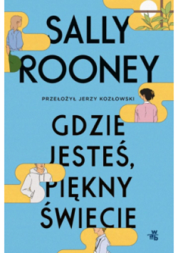 Gdzie jesteś, piękny świecie