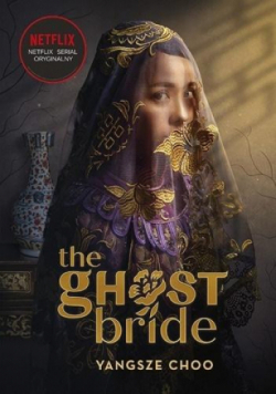 The Ghost Bride Narzeczona ducha
