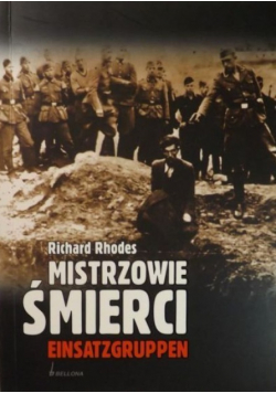 Mistrzowie śmierci  Einsatzgruppen