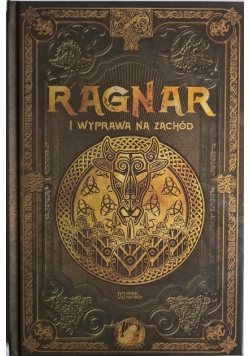 Ragnar i wyprawa na zachód  Tom 40 Mitologia nordycka
