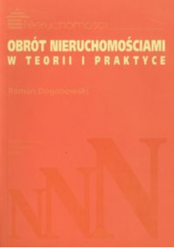 Obrót nieruchomościami w teorii i praktyce
