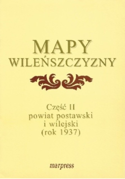Mapy Wileńszczyzny Część II