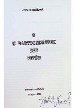 O w Bartoszewskim bez Mitów