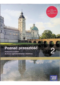Poznać przeszłość 2 Zakres podstawowy
