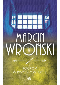 Pogrom w przyszły wtorek