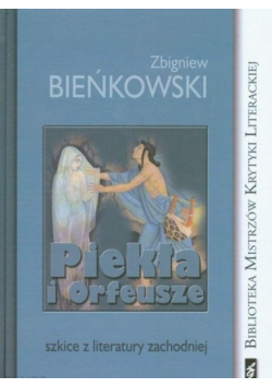 Piekła i Orfeusze